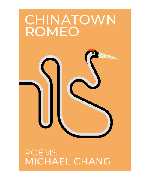 Chinatown Romeo by Michael Chang
