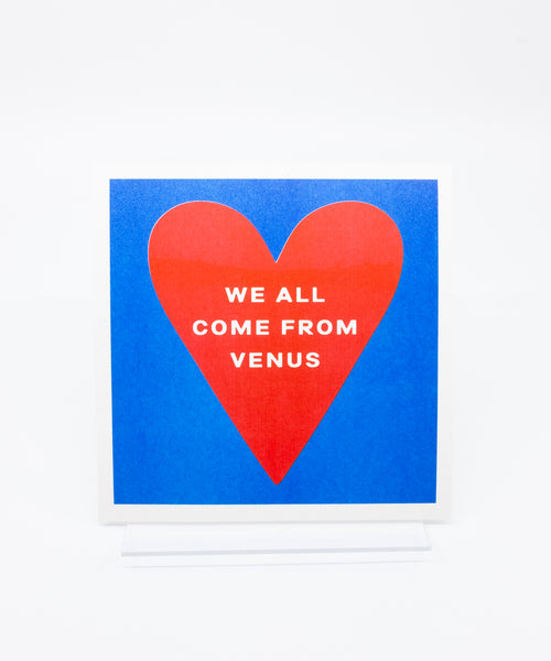 We All Come From Venus Riso Print
