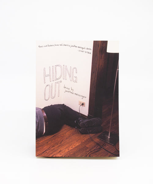 Hiding Out by Jonathan Messinger