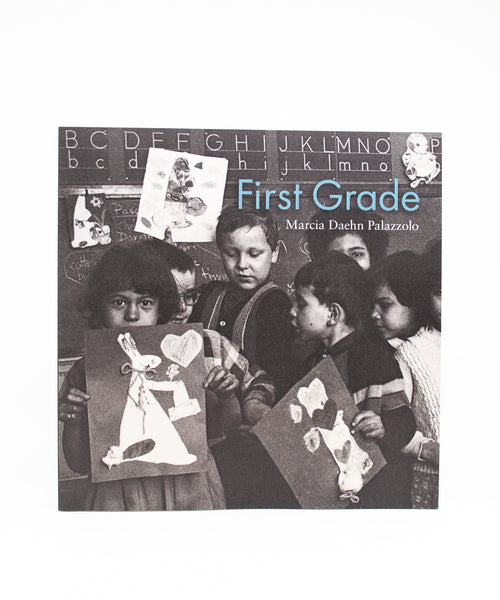 First Grade by Marcia Palazzolo