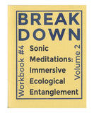 Breakdown Sonic Meditations Workbook #4 by Brett Bloom & BKDN BKDN