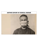 Another Century of Chemical Warfare
