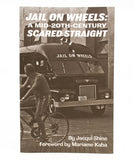 Jail on Wheels: A Mid-20th-Century Scared Straight