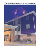 The Self-Initiated Hotel Artist Residency