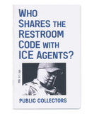 Who Shares the Restroom Code with ICE Agents