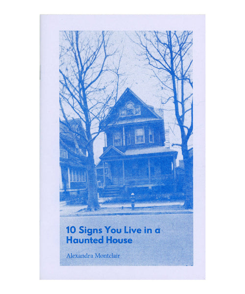 10 Signs You Live in a Haunted House