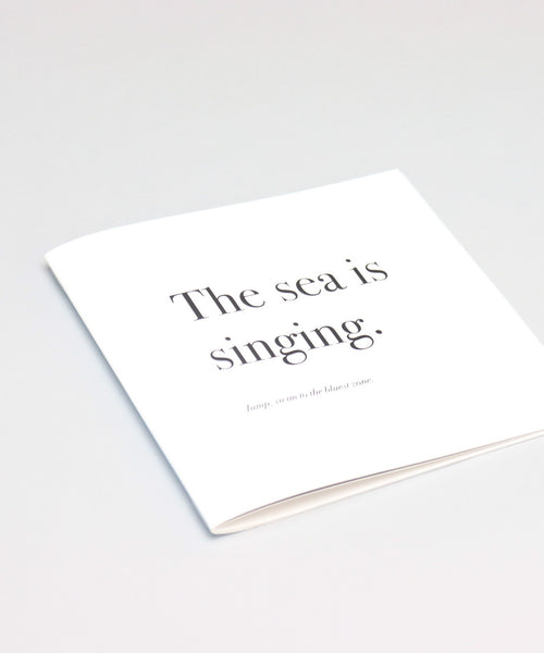 The sea is singing