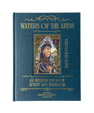 Waters of the Abyss: An Intersection of Spirit and Freedom
