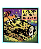 I Know About the Beaver