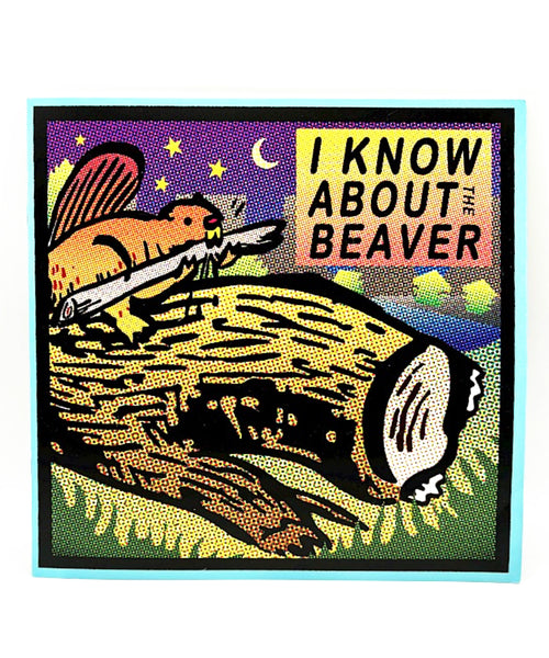 I Know About the Beaver
