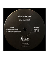 Paid Time Off - Itza Blackout / Way Out Vinyl