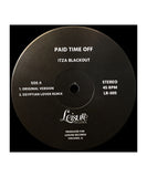 Paid Time Off - Itza Blackout / Way Out Vinyl