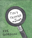 Tiny Things in Nature