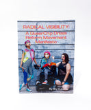 Radical Visibility: A Queercrip Dress Reform Movement Manifesto zine