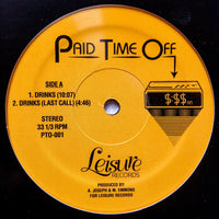 Paid Time Off - Drinks / Casual Friday Vinyl
